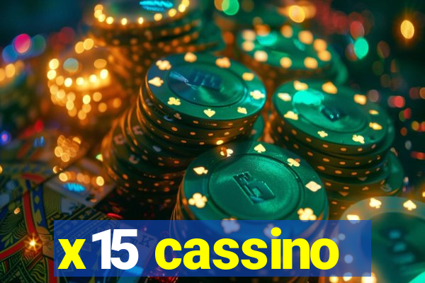 x15 cassino